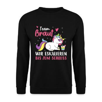 Team Braut Wir eskalieren bis zum Schluss - Unisex Pullover - Schwarz - Vorne - Alina (178cm) & Michal (187cm)