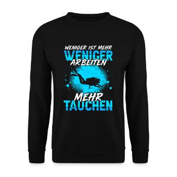 Weniger Arbeiten Mehr Tauchen Taucher - Unisex Pullover - Schwarz - Vorne - Alina (178cm) & Michal (187cm)
