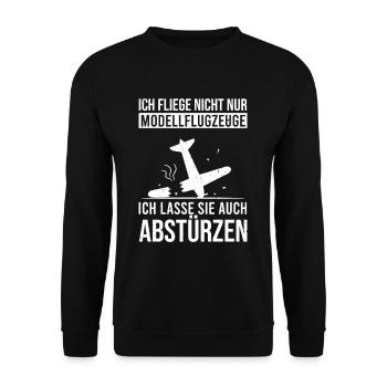 Ich Fliege Nicht Nur Modellflugzeuge Abstürzen - Unisex Pullover - Schwarz - Vorne - Alina (178cm) & Michal (187cm)