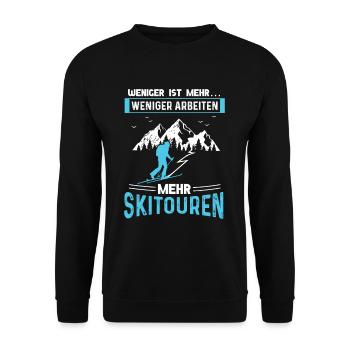 Weniger Arbeiten Mehr Skitouren Tourenski - Unisex Pullover - Schwarz - Vorne - Alina (178cm) & Michal (187cm)