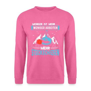 Weniger Arbeiten Mehr Stockschießen - Unisex Pullover - Pink - Vorne