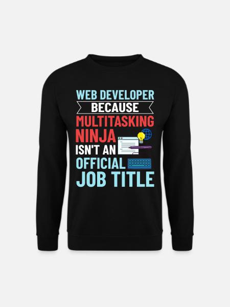 Web Entwicklung Webentwickler Entwickler Manager - Unisex Pullover - Schwarz