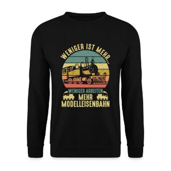 Weniger Arbeiten Mehr Modelleisenbahn Lokomotive - Unisex Pullover - Schwarz - Vorne - Alina (178cm) & Michal (187cm)