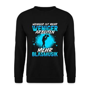 Weniger Arbeiten Mehr Blasmusik Tubaspieler Tuba - Unisex Pullover - Schwarz - Vorne - Alina (178cm) & Michal (187cm)