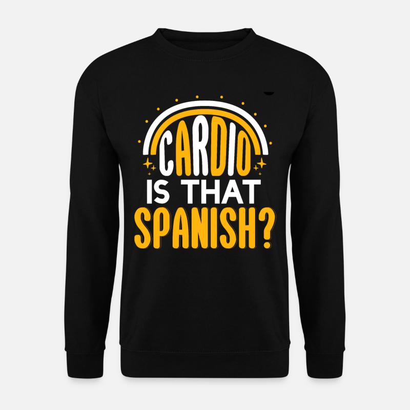 Is That Spanish - Unisex Sweatshirt - black