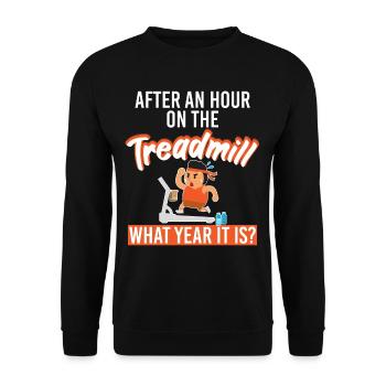 An Hour On The Treadmill What Year - Unisex Sweatshirt - black - Front - Alina (178cm) & Michal (187cm)