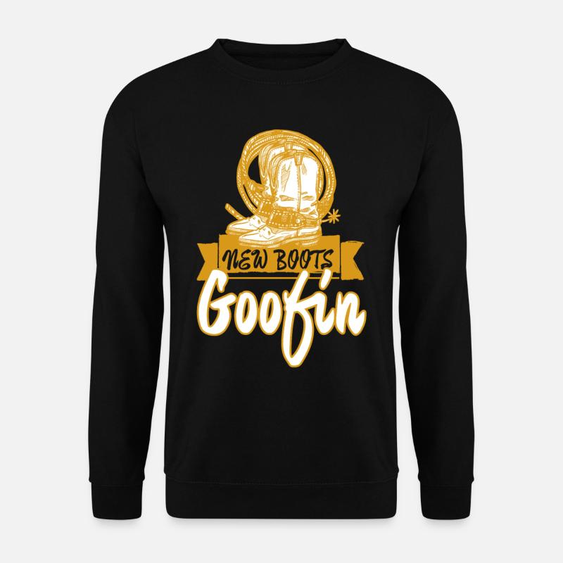 New Boots Goofin - Unisex Sweatshirt - black