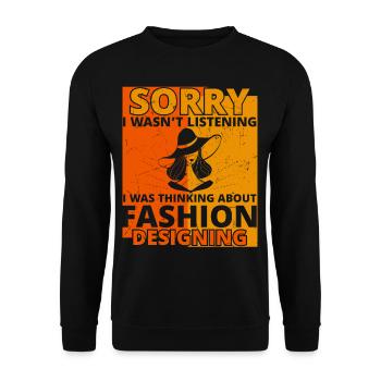 I Wasnt Listening Designing - Unisex Sweatshirt - black - Front - Alina (178cm) & Michal (187cm)
