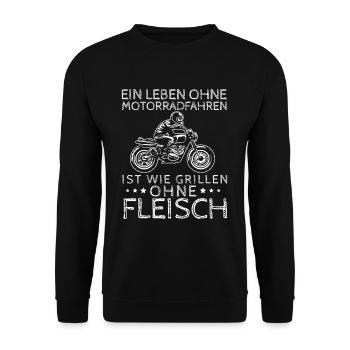 Leben Ohne Motorradfahren Grillen Ohne Fleisch - Unisex Pullover - Schwarz - Vorne - Alina (178cm) & Michal (187cm)