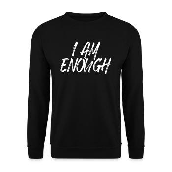 I am enough I am enough affirmation mindfulness - Unisex Sweatshirt - black - Front - Alina (178cm) & Michal (187cm)
