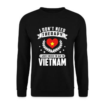 DONT NEED THERAPY GO TO VIETNAM - Unisex Sweatshirt - black - Front - Alina (178cm) & Michal (187cm)