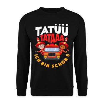 Tatüü TaTaaa 8. Geburtstag Feuerwehr Jungs - Unisex Pullover - Schwarz - Vorne - Alina (178cm) & Michal (187cm)