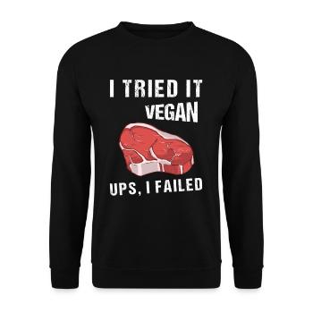 I Tried It Vegan Ups I Failed Vegan Vegetarian - Unisex Pullover - Schwarz - Vorne - Alina (178cm) & Michal (187cm)