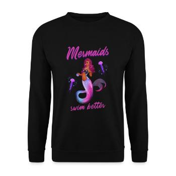 Schwimmen Spruch Lustig Mermaids Swim Better - Unisex Pullover - Schwarz - Vorne - Alina (178cm) & Michal (187cm)