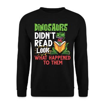 Dinosaur Book Read Dino Read Funny Readers - Unisex Sweatshirt - black - Front - Alina (178cm) & Michal (187cm)