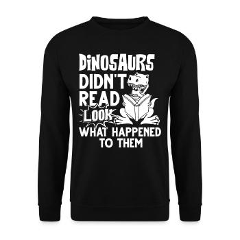 Dinosaur Book Read Dino Read Funny Readers - Unisex Sweatshirt - black - Front - Alina (178cm) & Michal (187cm)