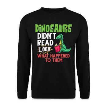 Dinosaur Book Read Dino Read Funny Readers - Unisex Sweatshirt - black - Front - Alina (178cm) & Michal (187cm)