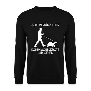 Alle Verrückt Hier Komm Schildkröte Wir Gehen - Unisex Pullover - Schwarz - Vorne - Alina (178cm) & Michal (187cm)