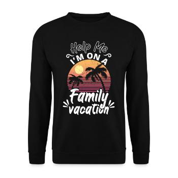 Me I'm On A Family Vacation Sarcasm - Unisex Sweatshirt - black - Front - Alina (178cm) & Michal (187cm)