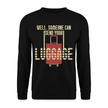 Can Send Your Luggage - Unisex Sweatshirt - black - Front - Alina (178cm) & Michal (187cm)