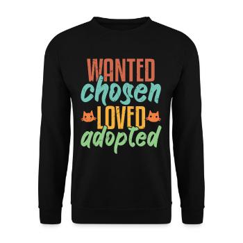 Wanted Chosen Loved Adopted - Unisex Sweatshirt - black - Front - Alina (178cm) & Michal (187cm)