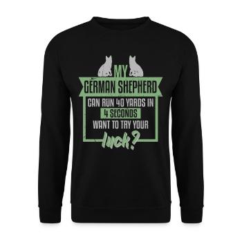 My German Shepherd Runs 40 Yards Wanna Try - Unisex Sweatshirt - black - Front - Alina (178cm) & Michal (187cm)