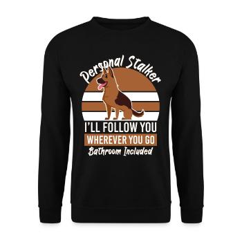 Personal Stalker Ill Follow You Wherever You Go - Unisex Sweatshirt - black - Front - Alina (178cm) & Michal (187cm)