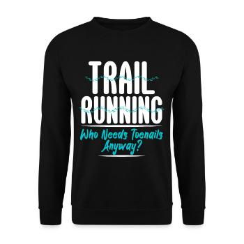 Trailrunning Who Needs Toenails Anyway - Unisex Sweatshirt - black - Front - Alina (178cm) & Michal (187cm)