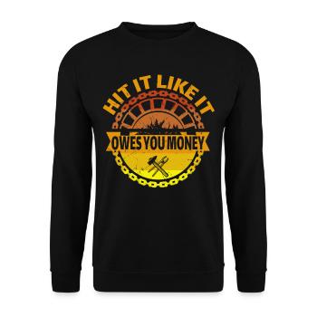 Hit It Like It Owes You Money Blacksmithing - Unisex Sweatshirt - black - Front - Alina (178cm) & Michal (187cm)