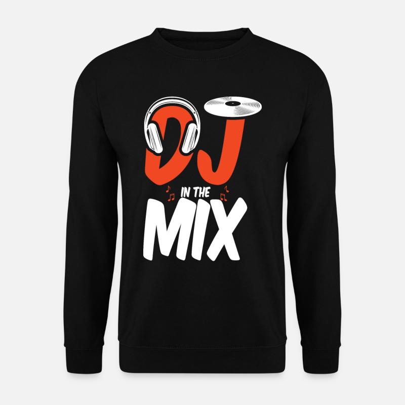 DJ In The Mix - Unisex Sweatshirt - black