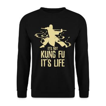 Its Not Kung Fu Its Life - Unisex Sweatshirt - black - Front - Alina (178cm) & Michal (187cm)