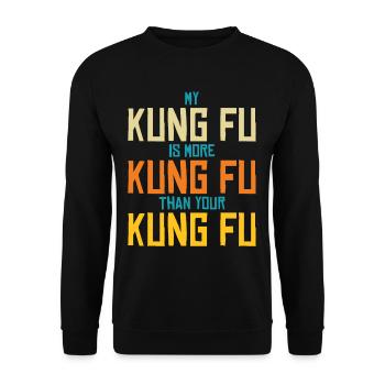 My Kung Fu Is More Kung Fu Than Yours - Unisex Sweatshirt - black - Front - Alina (178cm) & Michal (187cm)