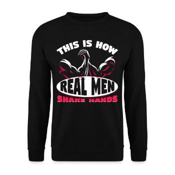 This Is How Real Men Shake Hands - Unisex Sweatshirt - black - Front - Alina (178cm) & Michal (187cm)