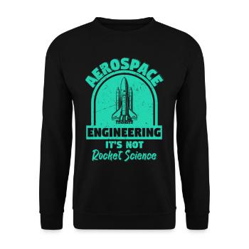 Aerospace Engineering Not Rocket Science - Unisex Sweatshirt - black - Front - Alina (178cm) & Michal (187cm)