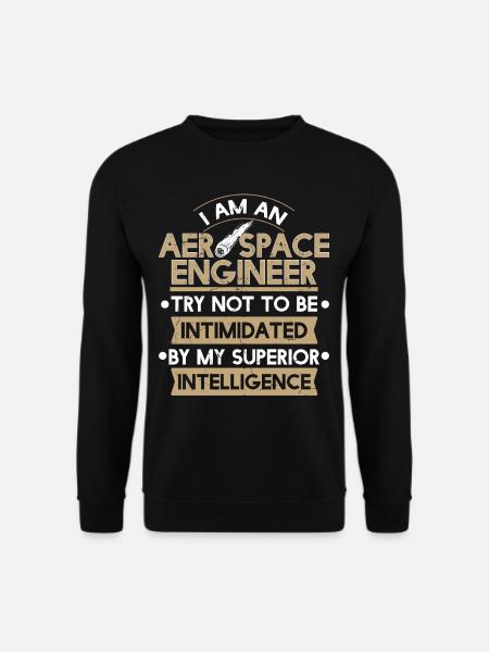 Aerospace Engineer Superior Intelligence - Unisex Sweatshirt - black