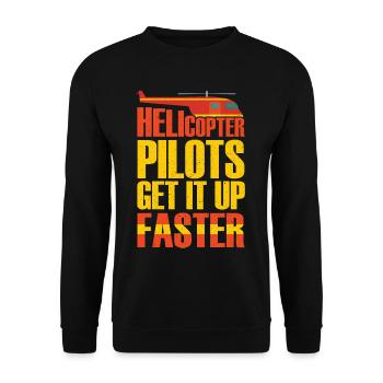 Helicopter Pilots Get It Up Faster Humor - Unisex Sweatshirt - black - Front - Alina (178cm) & Michal (187cm)