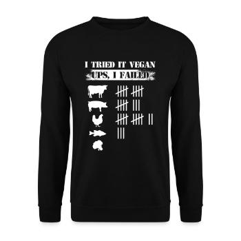 I Tried It Vegan Ups I Failed Veganer Vegetarier - Unisex Pullover - Schwarz - Vorne - Alina (178cm) & Michal (187cm)