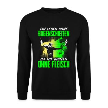 Leben Ohne Bogenschießen Grillen Ohne Fleisch - Unisex Pullover - Schwarz - Vorne - Alina (178cm) & Michal (187cm)