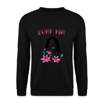 Weltfrauentag Dump Him Frauen Silhouette - Unisex Pullover - Schwarz - Vorne - Alina (178cm) & Michal (187cm)