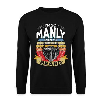 Im So Manly Even My Shirt Has Beard - Unisex Sweatshirt - black - Front - Alina (178cm) & Michal (187cm)