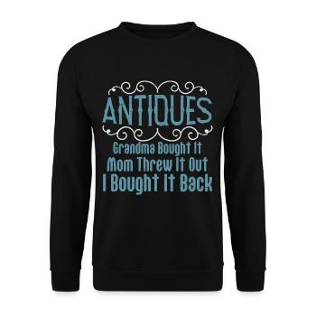 Antiques Grandma Bought Mom Threw - Unisex Sweatshirt - black - Front - Alina (178cm) & Michal (187cm)