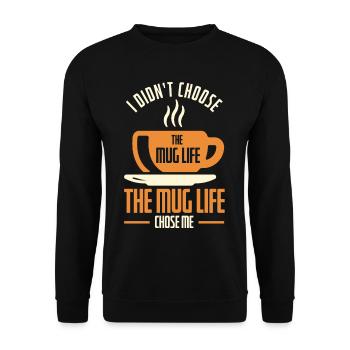 The Mug Life Chose Me Barista - Unisex Sweatshirt - black - Front - Alina (178cm) & Michal (187cm)