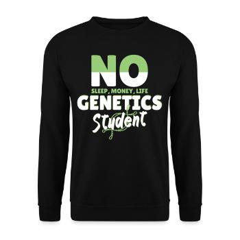 No Sleep Money Life Genetics Student - Unisex Sweatshirt - black - Front - Alina (178cm) & Michal (187cm)