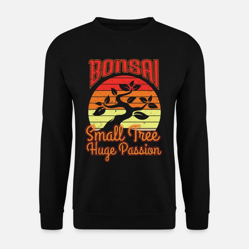 Bonsai Small Tree Huge Passion - Unisex Sweatshirt - black