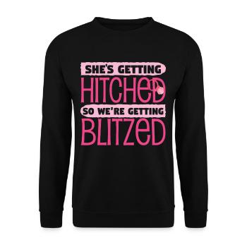 Shes Getting Hitched So Were Getting Blitzed - Unisex Sweatshirt - black - Front - Alina (178cm) & Michal (187cm)