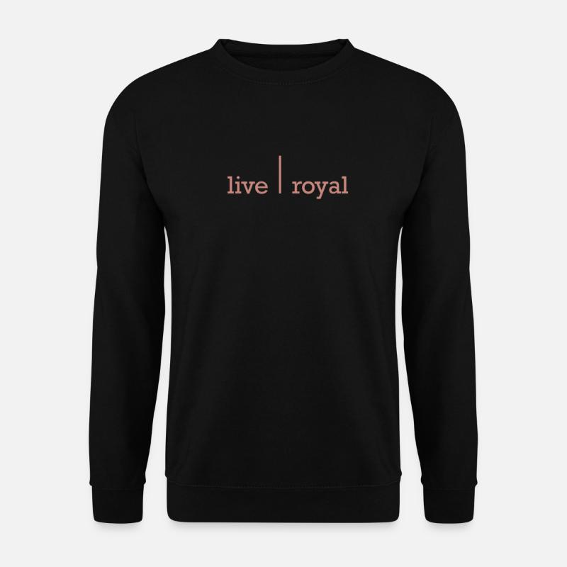 Live Royal Live | Royal - Sweat-shirt Unisexe - noir