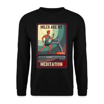 Jogging Spruch Miles Are My Meditation - Unisex Pullover - Schwarz - Vorne - Alina (178cm) & Michal (187cm)