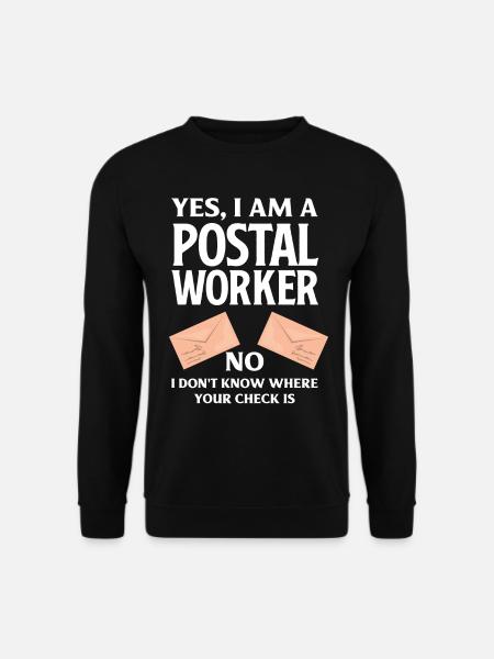 Postbeamte Lustiger Spruch - Unisex Pullover - Schwarz