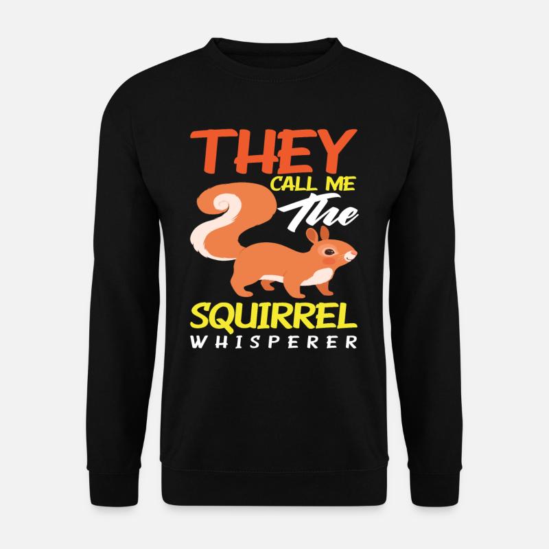 Squirrel Whisperer - Unisex Sweatshirt - black