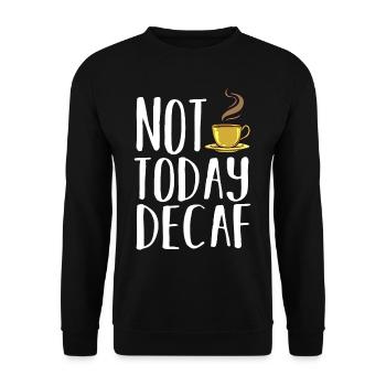 Decaffeinated Coffee Caffeine Caffeine Free - Unisex Sweatshirt - black - Front - Alina (178cm) & Michal (187cm)